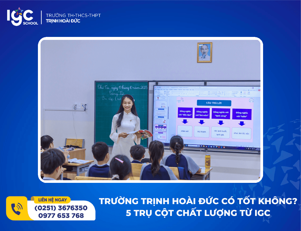 GIẢI ĐÁP THẮC MẮC: TRƯỜNG TRỊNH HOÀI ĐỨC CÓ TỐT KHÔNG?