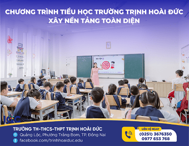 CHƯƠNG TRÌNH TIỂU HỌC TRƯỜNG TRỊNH HOÀI ĐỨC: XÂY NỀN TẢNG TOÀN DIỆN TỪ NHỮNG NĂM ĐẦU