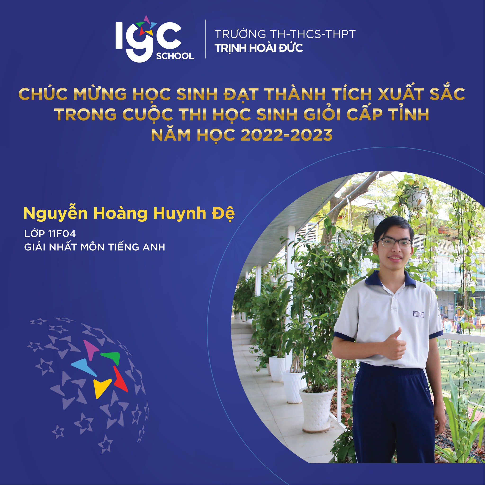 Chúc mừng những gương mặt vàng của trường TH-THCS-THPT Trịnh Hoài Đức đã đạt kết quả tốt trong kỳ thi học sinh giỏi cấp Tỉnh năm học 2022-2023